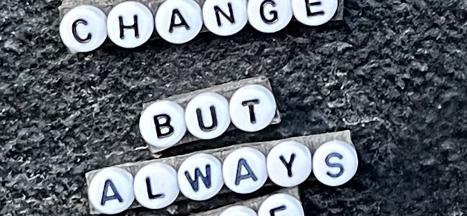 Found art from the Manayunk Towpath, Philadelphia, PA. Home-made word magnets comprised of alphabet beads and magnetic tape, spelling out, "May change, always live."